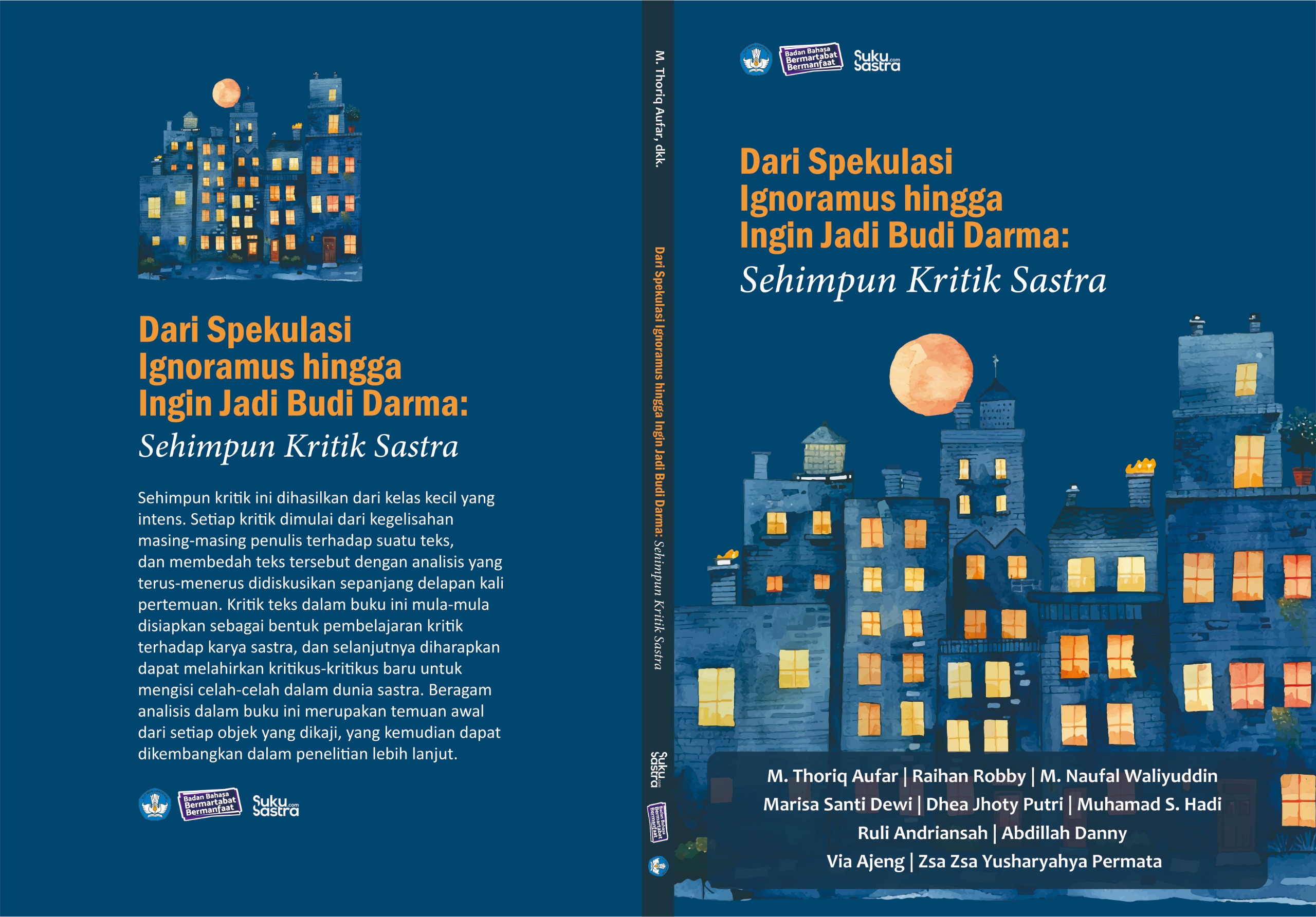 Sampul buku Dari Spekulasi Ignoramus hingga Ingin Jadi Budi Darma Sehimpun Kritik Sastra. Suku Sastra, 2024.